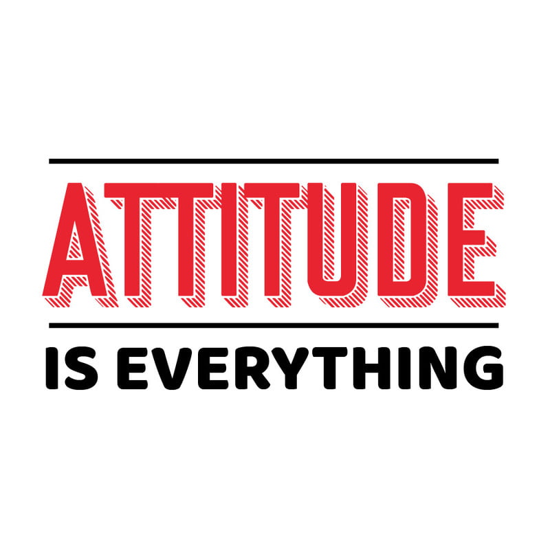 Attitude Is Everything Sticker